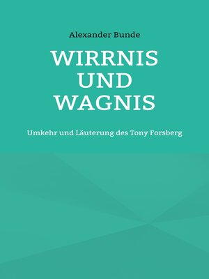 cover image of Wirrnis und Wagnis
